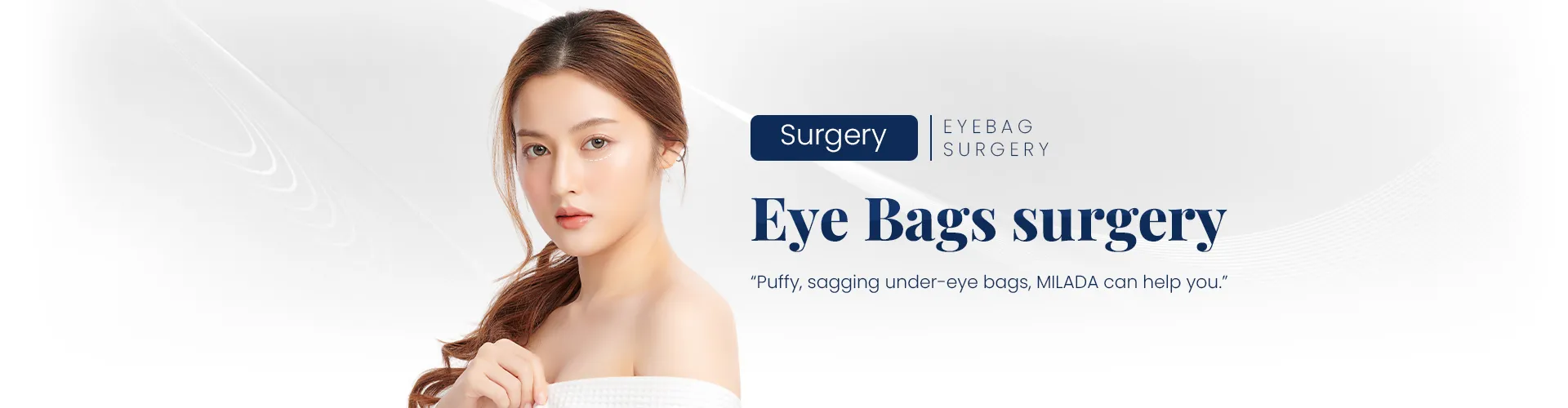 Under-eye bag surgery | Milada Plastic Surgery Hospital 